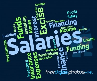 Salaries Word Represents Remuneration Wage And Workers Stock Image