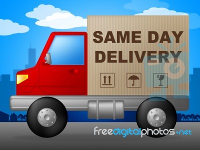 Same Day Delivery Represents Fast Shipping And Distribution Stock Image