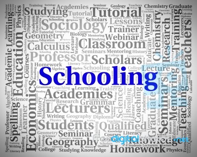 Schooling Word Represents Schools Colleges And Educated Stock Image