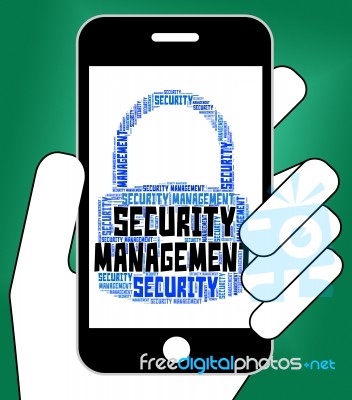 Security Management Represents Secured Wordcloud And Organizatio… Stock Image