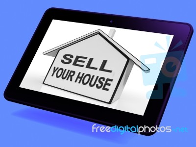 Sell Your House Home Tablet Shows Listing Real Estate Stock Image