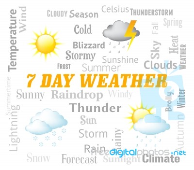 Seven Day Weather Represents Meteorological Conditions And Forecasting Stock Image