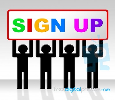 Sign Up Represents Join Subscribing And Admission Stock Image Sign Up Represents Join Subscribing And Admission Stock Image
