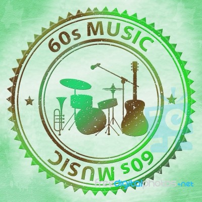 Sixties Music Represents 1960s Audio And Soundtracks Stock Image