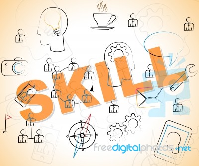 Skill Word Represents Skilled Words And Abilities Stock Image