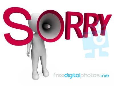 Sorry Hailer Shows Apology Apologize And Regret Stock Image