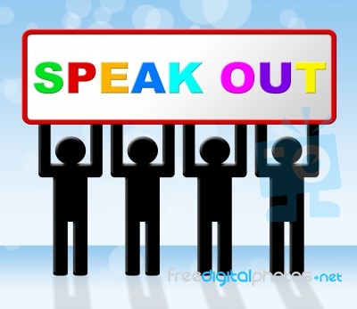 Speak Out Shows Say Your Mind And Announcing Stock Image
