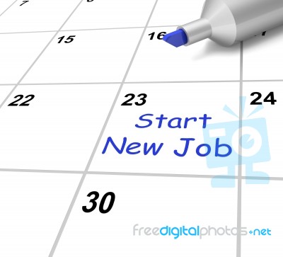 Start New Job Calendar Means Beginning Employment Contract Stock Image