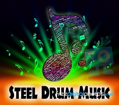 Steel Drum Music Indicates Sound Track And Drums Stock Image