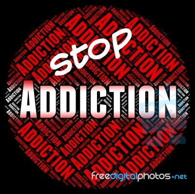 Stop Addiction Shows Fixation Restriction And No Stock Image