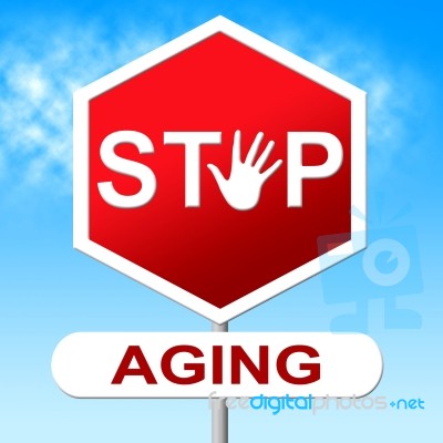 Stop Aging Means Looking Younger And Forbidden Stock Image
