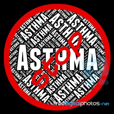 Stop Asthma Represents Warning Sign And Asthmatic Stock Image