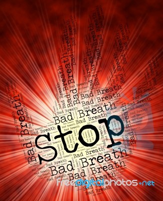 Stop Bad Breath Means Warning Sign And Breaths Stock Image