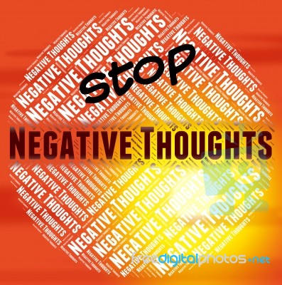 Stop Negative Thoughts Means Reject Prohibited And Prohibit Stock Image
