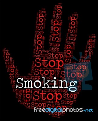 Stop Smoking Means Warning Sign And Caution Stock Image