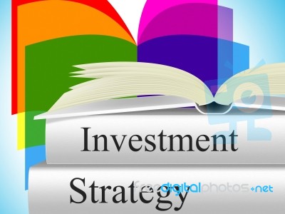 Strategy Investment Indicates Innovation Investor And Planning Stock Image