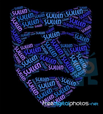 Sullen Word Means Bad Tempered And Cross Stock Image