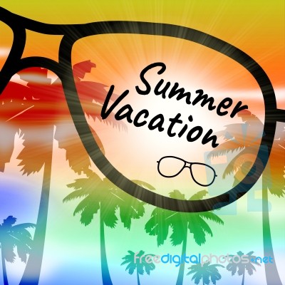 Summer Vacation Shows Time Off And Getaway Stock Image