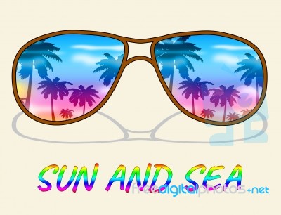 Sun And Sea Shows Summer Holiday Or Vacation Stock Image