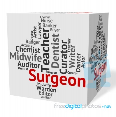 Surgeon Job Indicating General Practitioner And Employee Stock Image