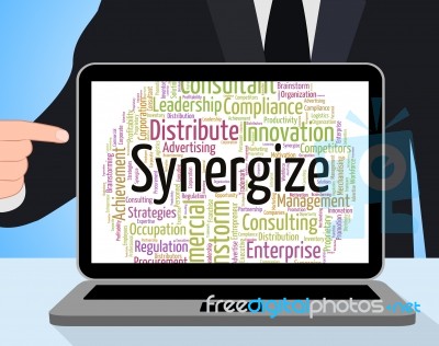 Synergize Word Represents Work Together And Cooperation Stock Image