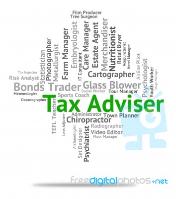 Tax Adviser Means Levies Duties And Counsellor Stock Image