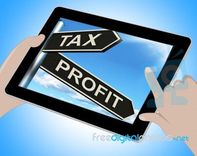 Tax Profit Tablet Means Taxation Of Earnings Stock Image