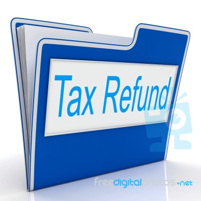 Tax Refund Represents Taxes Paid And Administration Stock Image