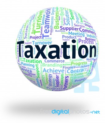 Taxation Word Means Taxpayer Words And Wordclouds Stock Image