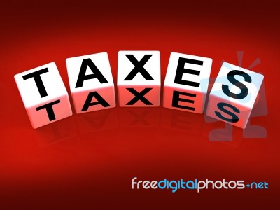 Taxes Blocks Represent Duties And Taxation Documents Stock Image
