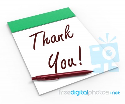 Thank You! Notebook Means Acknowledgment Or Gratefulness Stock Image