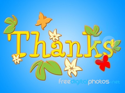 Thanks Flowers Means Gratitude Thankful And Florals Stock Image