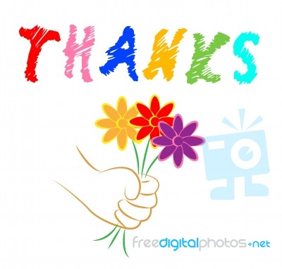 Thanks Flowers Shows Blooming You And Florist Stock Image