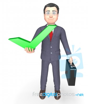 Tick Businessman Indicates Victor Winner And Entrepreneurial 3d Stock Image