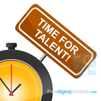 Time For Talent Represents Strong Point And Skill Stock Image