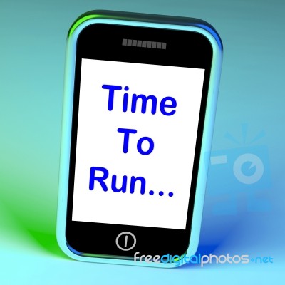 Time To Run Smartphone Means Short On Time And Rushing Stock Image