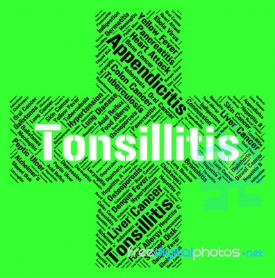 Tonsillitis Word Represents Sore Throat And Ailments Stock Image