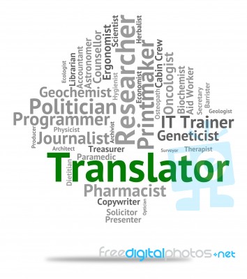 Translator Job Showing Position Translating And Transcribes Stock Image