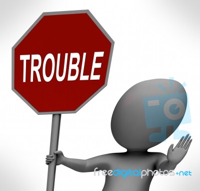 Trouble Red Stop Sign Means Stopping Annoying Problem Troublemak… Stock Image
