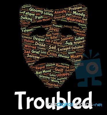 Troubled Word Shows Difficulty Hard And Wordcloud Stock Image