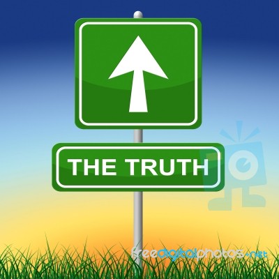 Truth Sign Shows No Lie And Accuracy Stock Image