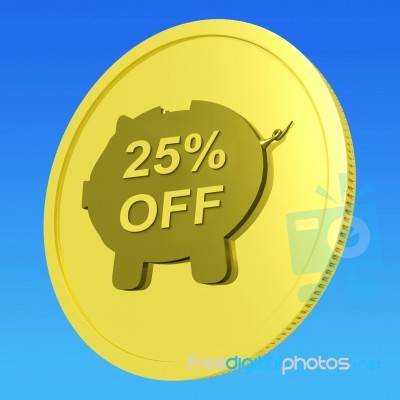 Twenty-five Percent Off Coin Shows 25 Discount Sale Stock Image