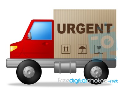 Urgent Truck Indicates Urgency Transport And Important Stock Image