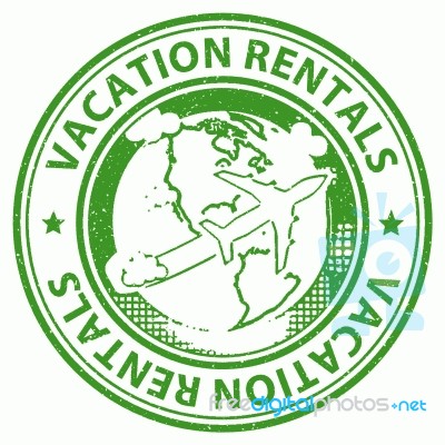 Vacation Rentals Represents Renting Break And Vacations Stock Image