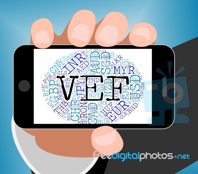 Vef Currency Means Venezuela Bolivars And Currencies Stock Image