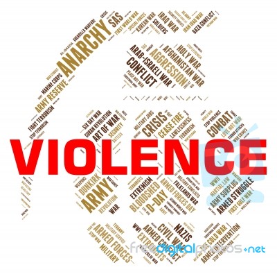 Violence Word Represents Freedom Fighters And Brutality Stock Image
