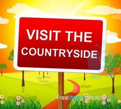 Visit The Countryside Represents Environment Picturesque And Outdoor Stock Image