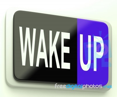 Wake Up Button Awake And Rise Stock Image