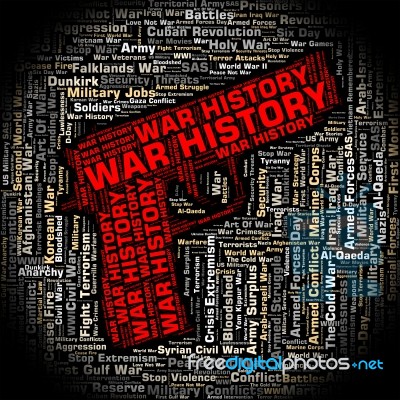 War History Represents Military Action And Bloodshed Stock Image