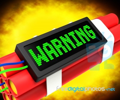 Warning Dynamite Sign Means Caution Or Danger Stock Image